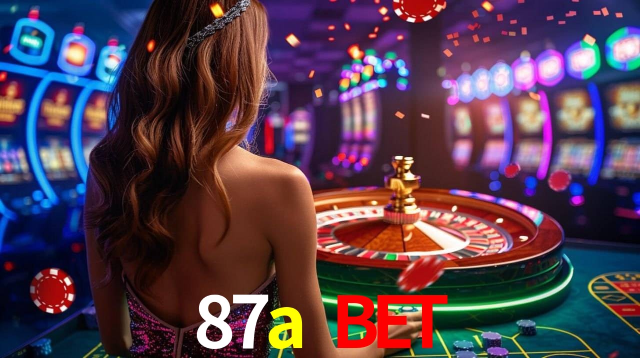 87a bet,87a.com